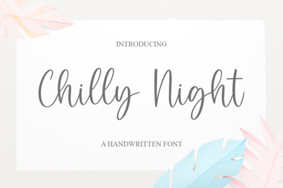 Chilly Night: A Handwritten Font for Elegant Branding